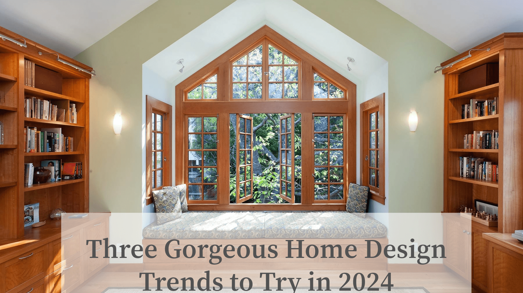 Three Gorgeous Home Design Trends to Try in 2024 - Krosswood